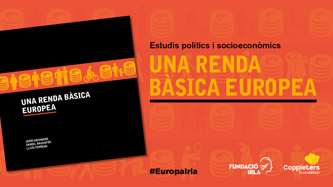 Una renda bàsica europea Fundació Josep Irla