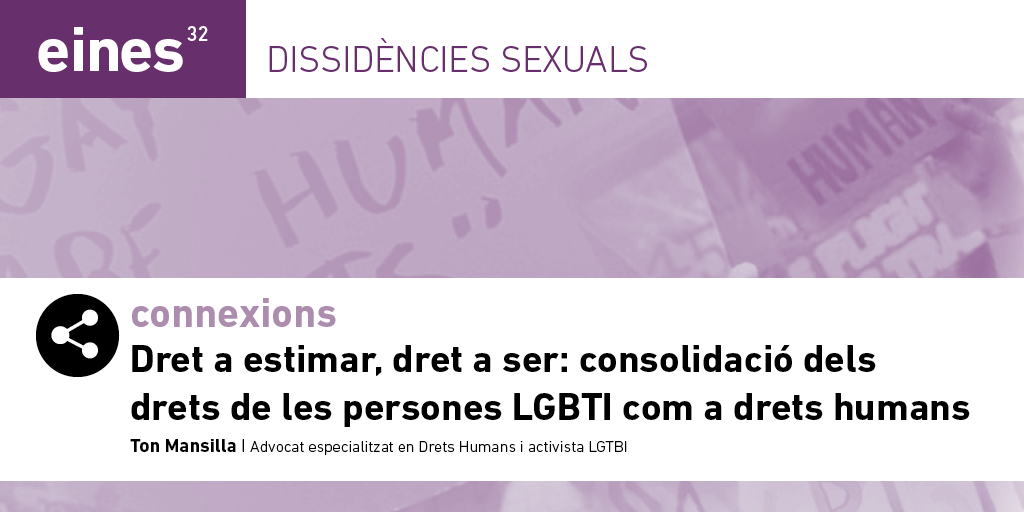 Dret A Estimar Dret A Ser Consolidació Dels Drets De Les Persones Lgbti Com A Drets Humans